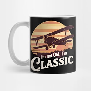 I'm not old I'm classic Flying With Style Mug